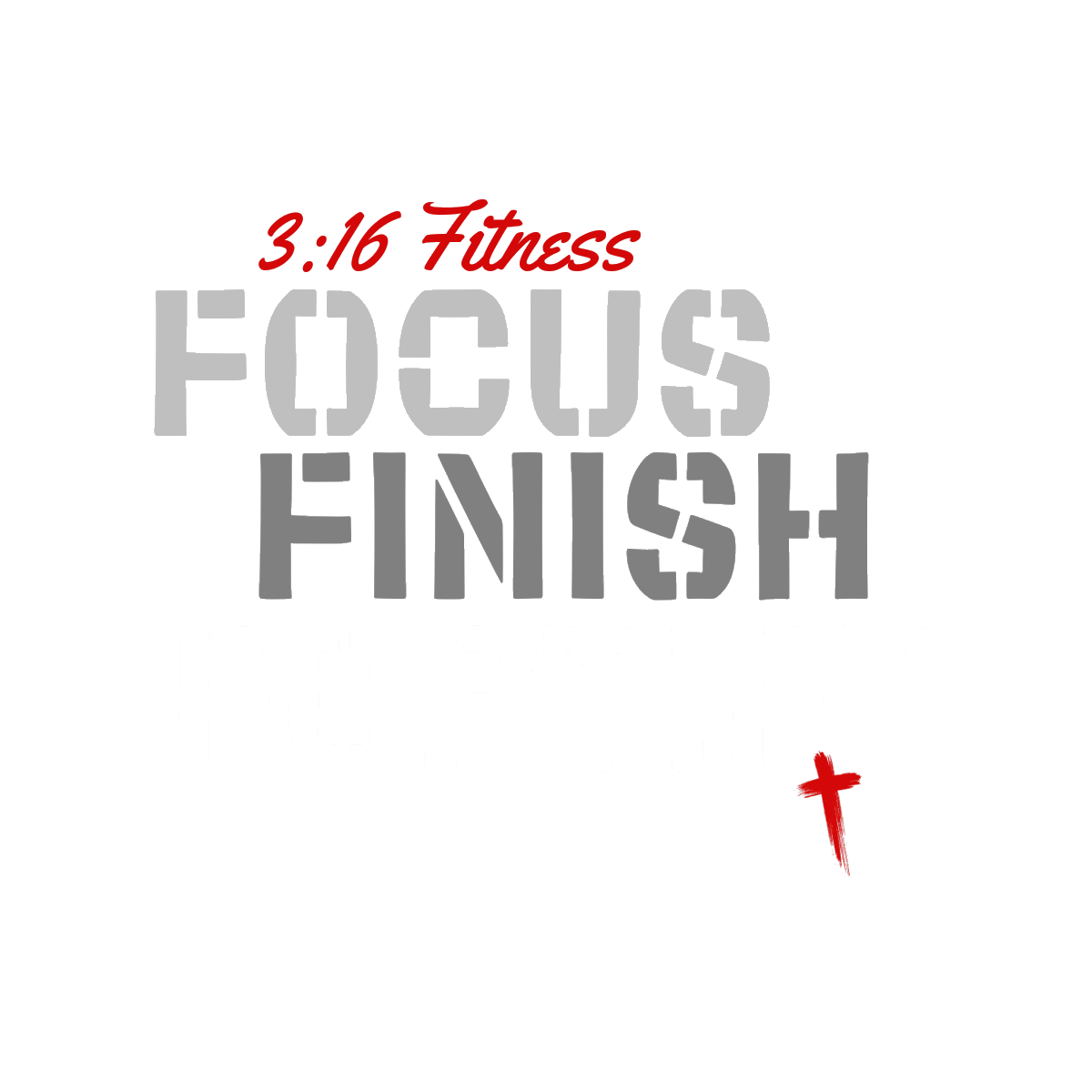 Focus Finish Fortify